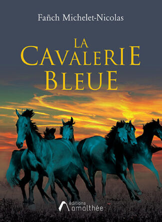 La Cavalerie Bleue