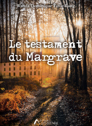 Le testament du Margrave