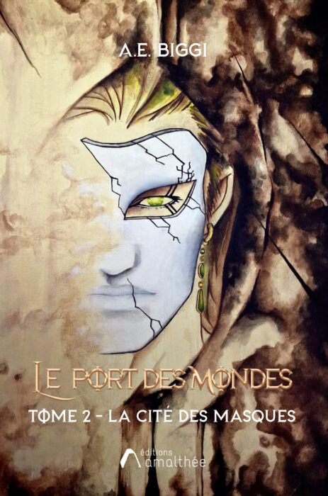 Le Port des Mondes - Tome 2 :  La Cité des Masques