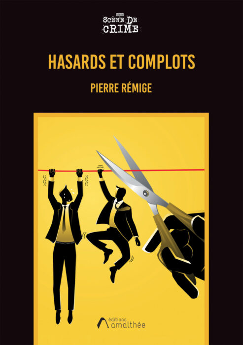 Hasards et Complots